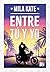 Entre tú y yo (Spanish Edition)