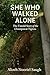 She Who Walked Alone: The Untold Story of the Champawat Tigress (The Last Roar: Stories Corbett Never Heard Book 1)