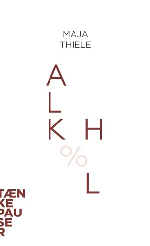 Alkohol (Tænkepauser Book 130) (Danish Edition)