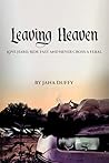 Leaving Heaven: L...