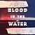 Blood in the Water: The Untold Story of a Family Tragedy
