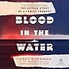 Blood in the Wate...
