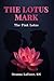 The Lotus Mark: The Pink Lo...