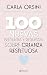 100 nuevas preguntas y respuestas sobre la crianza respetuosa (Spanish Edition)