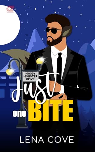 Just One Bite (Moody Monster Drive Book 6)