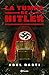 La tumba de Hitler (Spanish Edition)