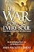The War For Every Soul by Anita Hackley Lambert