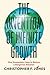 The Invention of Infinite Growth by Christopher F. Jones