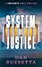 System of Justice: A Legal ...