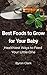 Best Foods to Grow for Your Baby by Byron  Clark