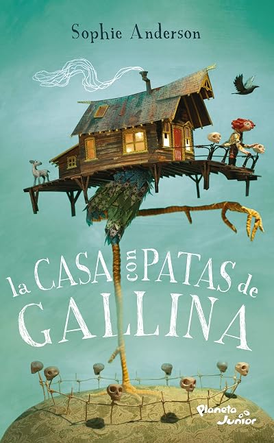 Portada de La casa con patas de gallina, de Sophie Anderson
