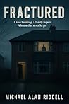 Fractured: A True...