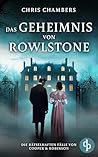 Das Geheimnis von Rowlstone | Ein viktorianischer Krimi mit einem ungleichen Ermittlerduo (Die rätselhaften Fälle von Cooper & Robinson 1) (German Edition)