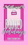 Booked for the Ho...