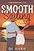 Smooth Sailing: A Steamy Sm...