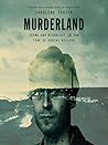 Murderland: Crime...