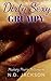 Dirty Sexy Grumpy by N.D. Jackson