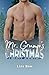 Mr. Grumps Christmas: A Christmas rom-com full of enemies to lovers, grumpy x sunshine, and small town chaos.