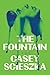 The Fountain: A Novel