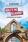 Non c'è più religione? Le risposte di un filosofo