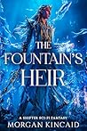 Fountain's Heir: A Shifter Sci-Fi Fantasy