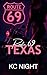 Route 69: Texas - a raw, wi...