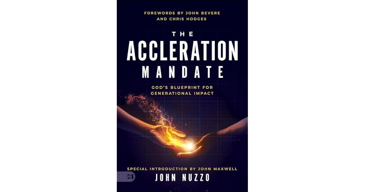 Book giveaway for The Acceleration Mandate: God's Blueprint for ...