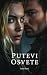 Putevi osvete by Irma Husić