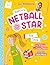 Rep Trials (Diary of a Netball Star #6)