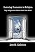 Restoring Humanism to Religion by David Galston
