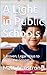 A Light in Public Schools: ...