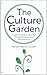 The Culture Garden: A Leade...