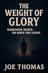 The Weight of Glo...
