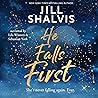 He Falls First by Jill Shalvis