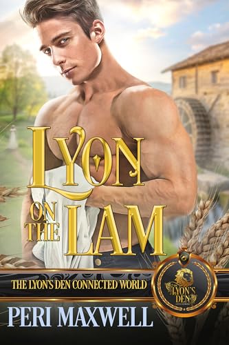 Lyon on the Lam: The Lyon's Den Connected World (Kindle Edition)