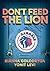 Don't Feed the Lion