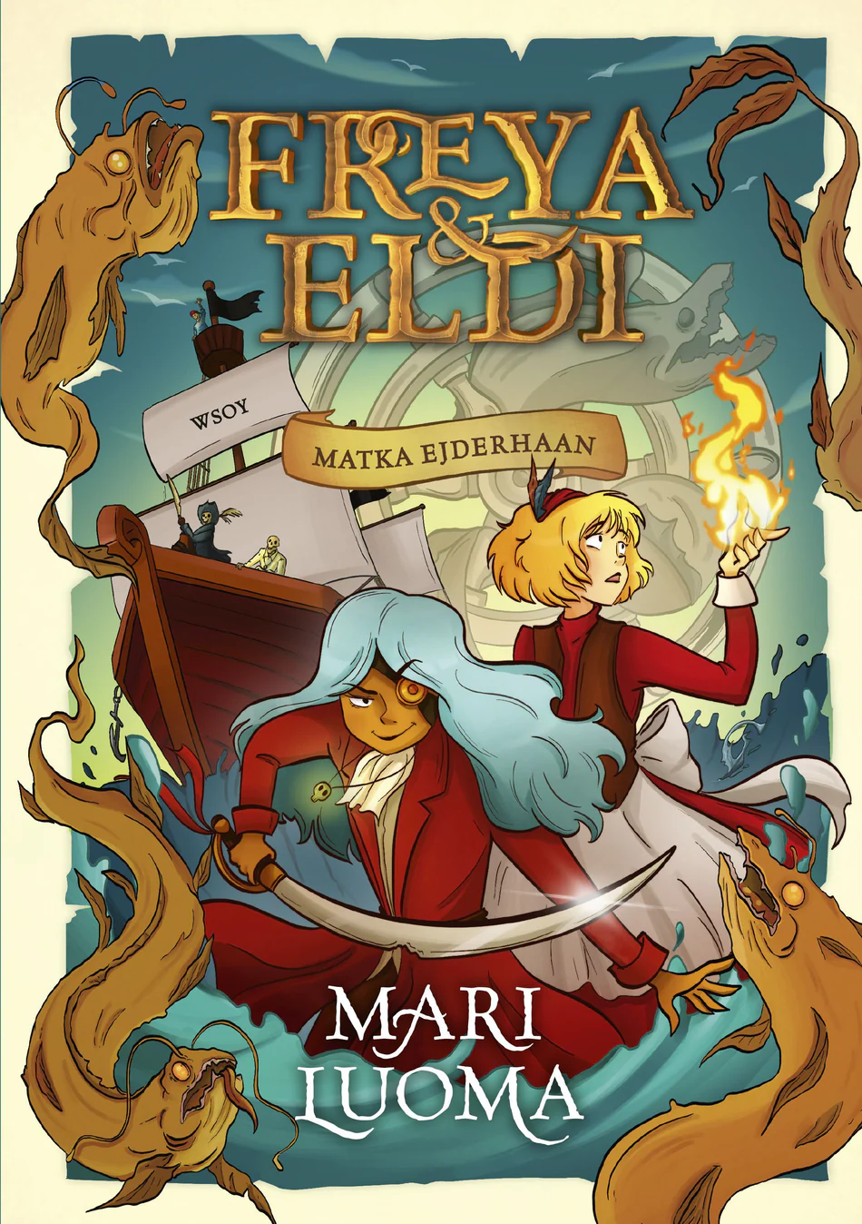Matka Ejderhaan (Freya & Eldi, #1)