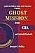 Ghost Missions - The CIA’s ...