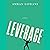 Leverage by Amran Gowani
