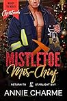 Mistletoe Mis-Chief: A Man of the Month Club Novella: a curvy girl and fireman, age gap holiday romance Book cover for Mistletoe Mis-Chief: A Man of the Month Club Novella: a curvy girl and fireman, age gap holiday romance