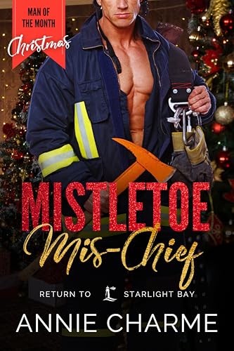 Mistletoe Mis-Chief: A Man of the Month Club Novella: a curvy girl and fireman, age gap holiday romance (Kindle Edition)