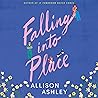 Falling into Place by Allison Ashley