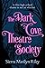 The Dark Cove Theatre Society