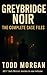 Greybridge Noir: The Comple...