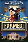 Framed! by James Ponti