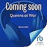 Queens at War: En...