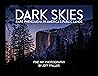 Dark Skies by Jeff  Pfaller