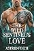 The Wild Sentinel's Love: A...