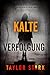 Kalte Verfolgung (Ein Carly...