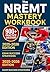 The NREMT Mastery Workbook:...